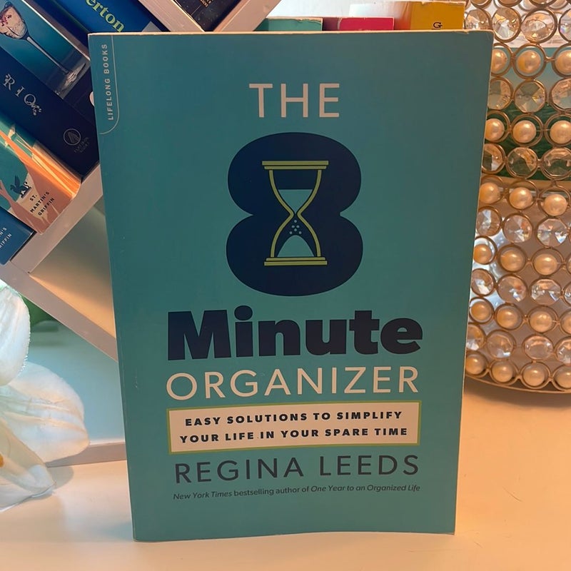 The 8 Minute Organizer