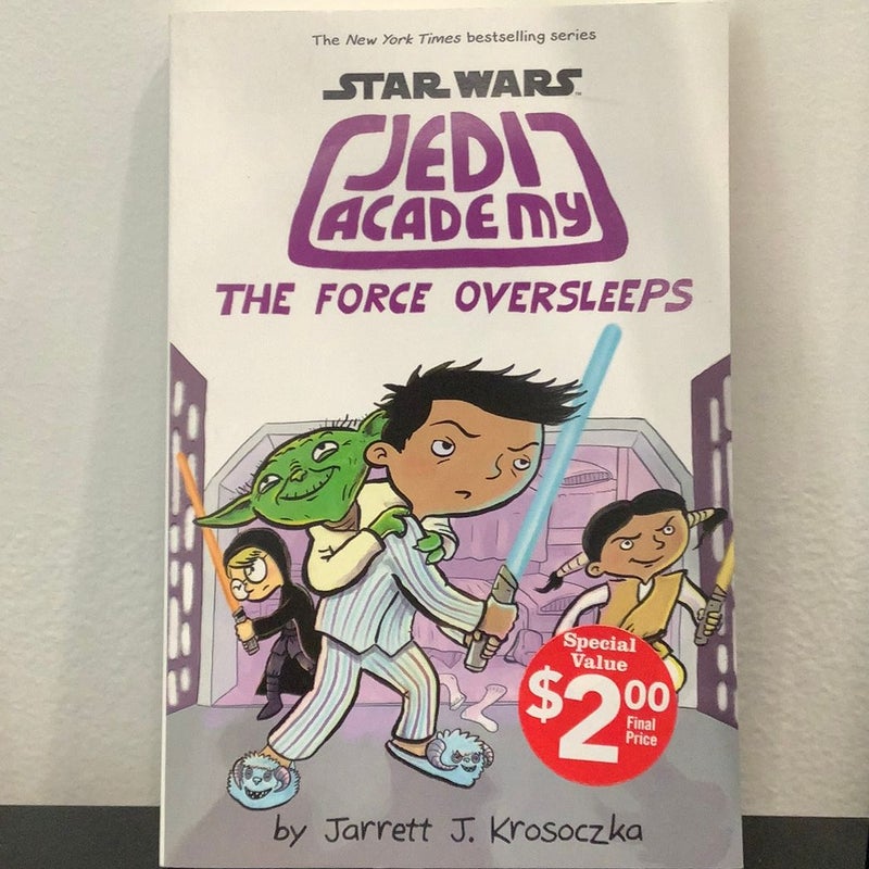 The Force Oversleeps (Star Wars: Jedi Academy #5)