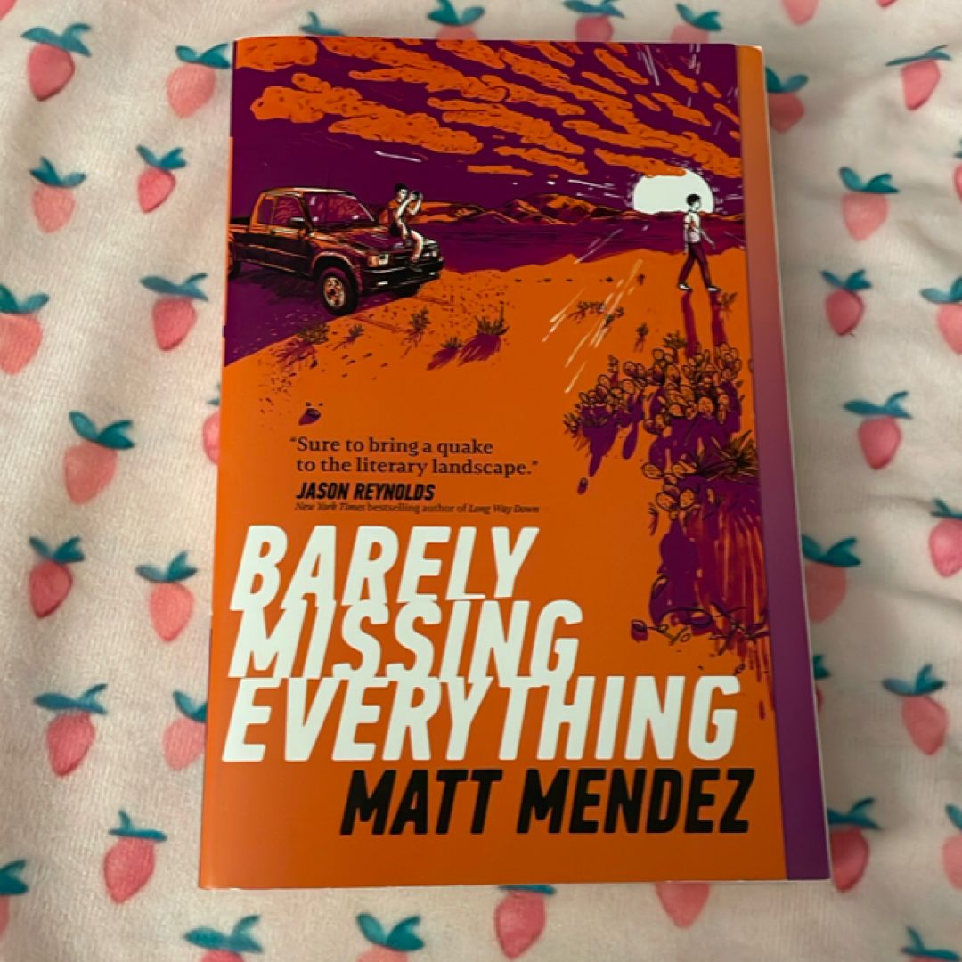 Barely Missing Everything