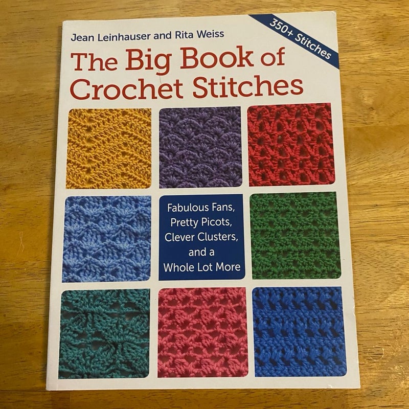 The Big Book of Crochet Stitches