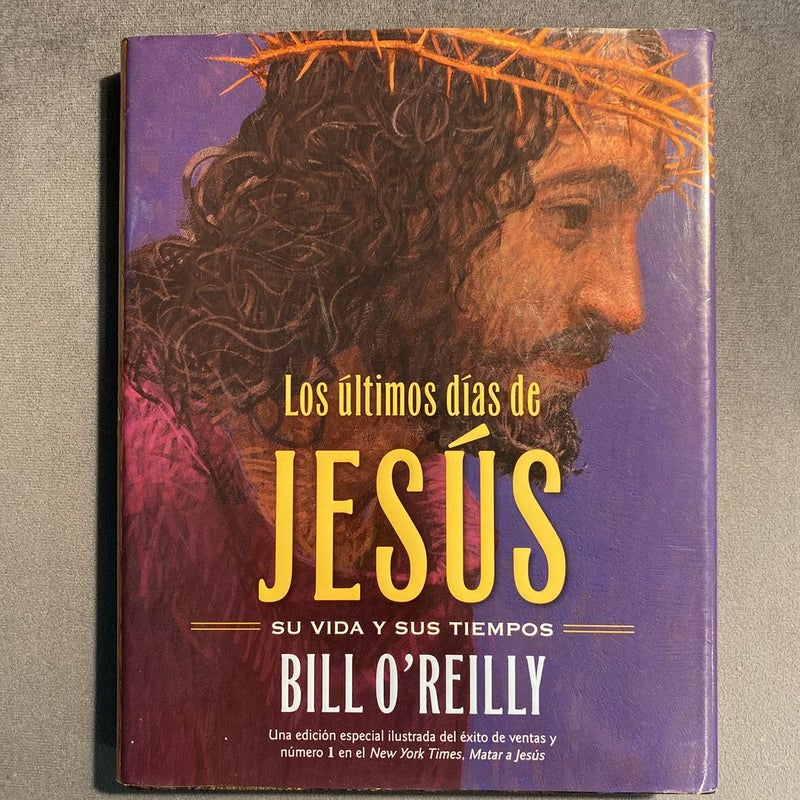 Los Últimos Días De Jesús