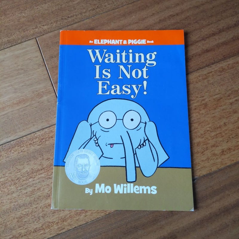 Waiting Is Not Easy