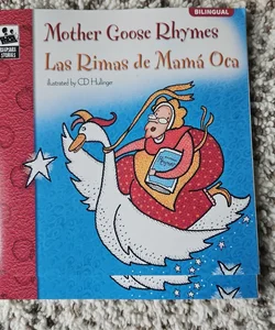 Mother Goose Rhymes ( Las Rimas de Mamá Oca)