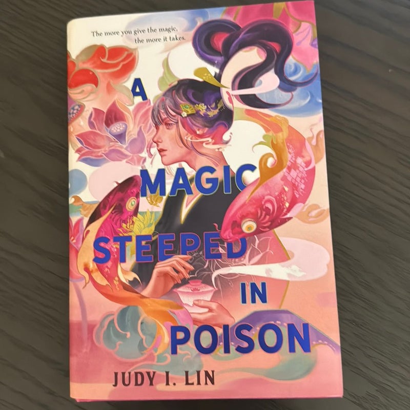 A Magic Steeped In Poison (First Edition)