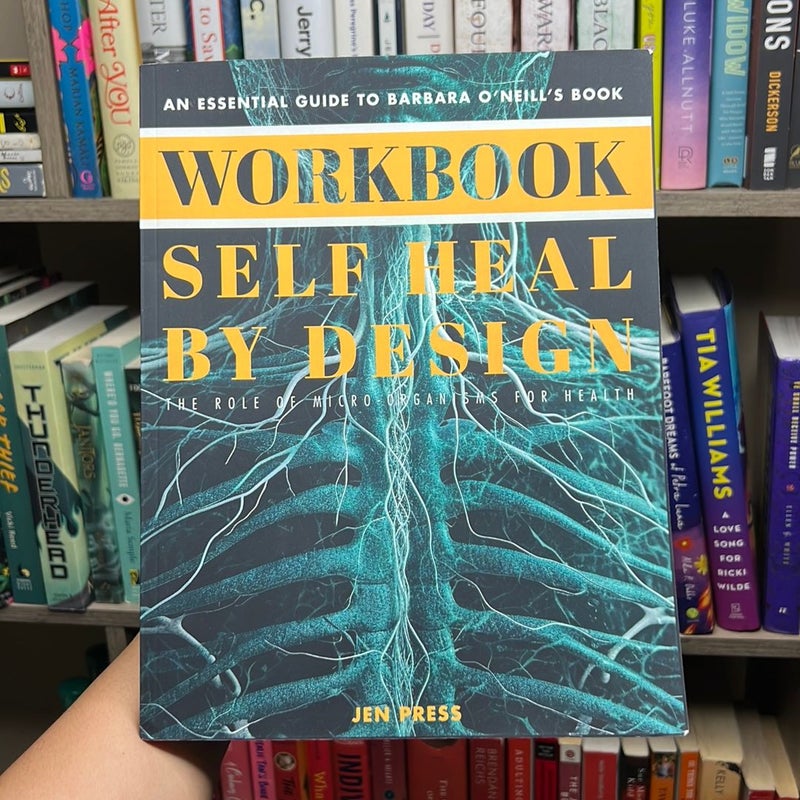 Self Heal by Design WORKBOOK