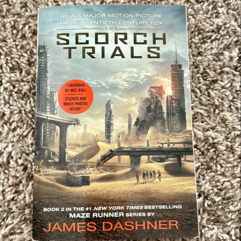 The Scorch Trials Movie Tie-In Edition (Maze Runner, Book Two)