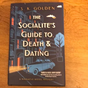 The Socialite's Guide to Death and Dating