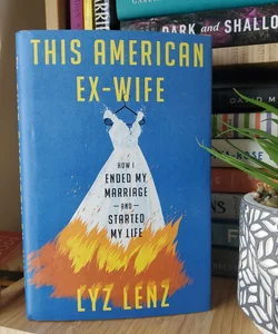 This American Ex-Wife