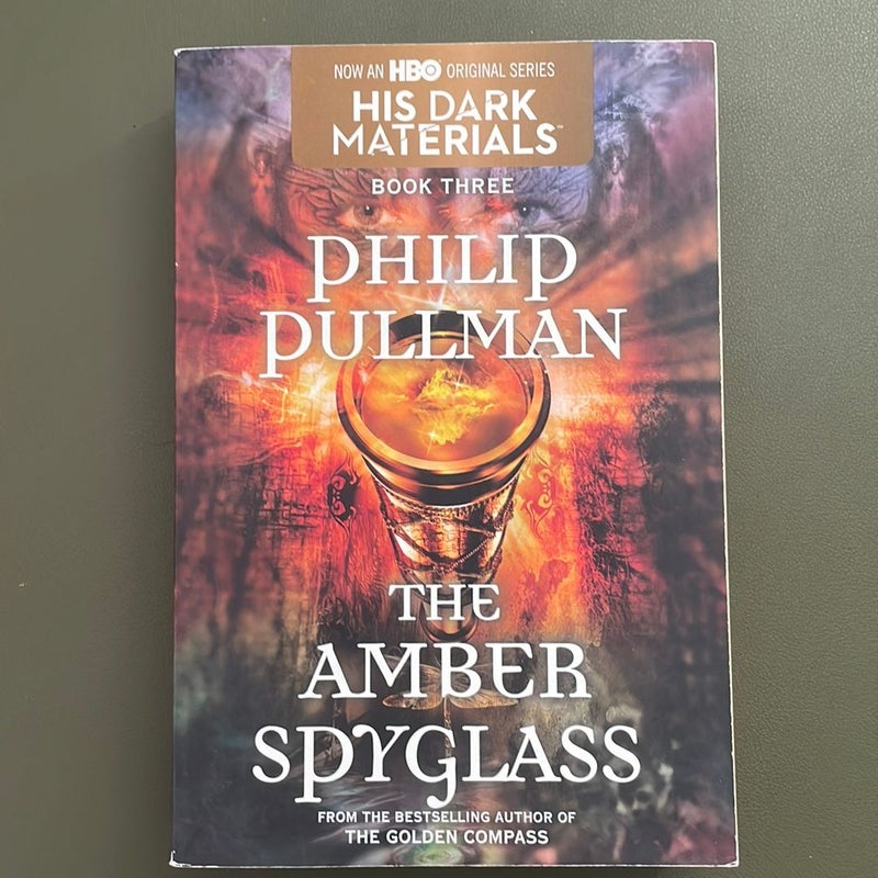 His Dark Materials: the Amber Spyglass (Book 3)