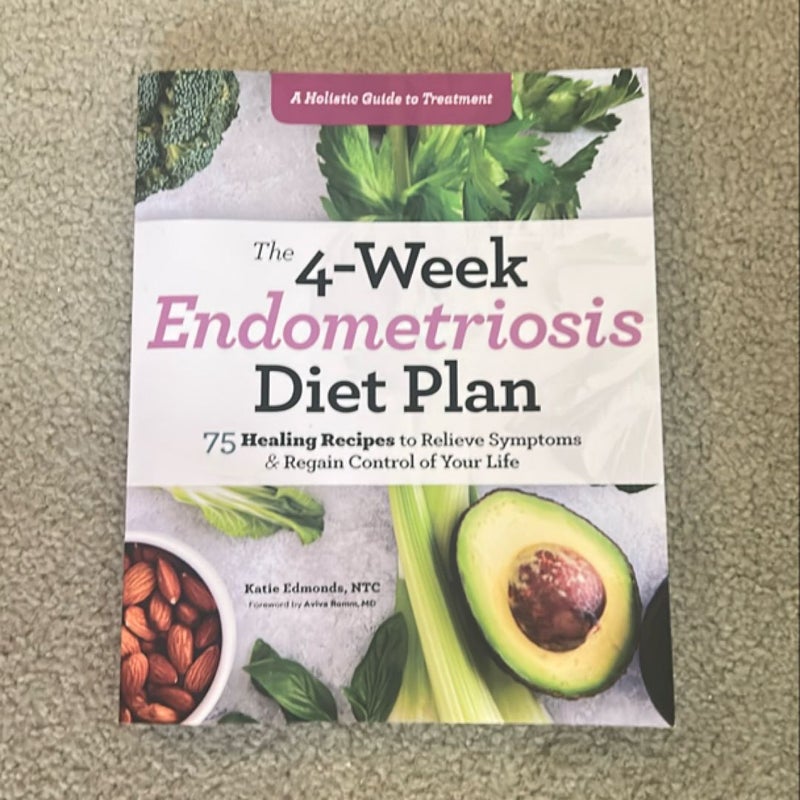 The 4-Week Endometriosis Diet Plan