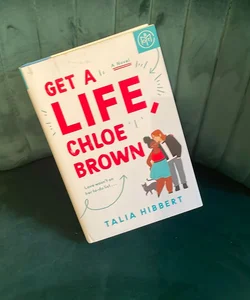 Get a Life, Chloe Brown