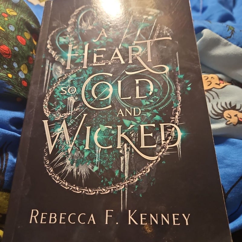 A Heart So Cold and Wicked