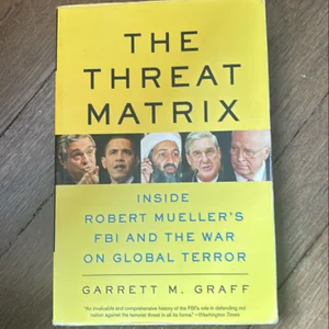 The Threat Matrix