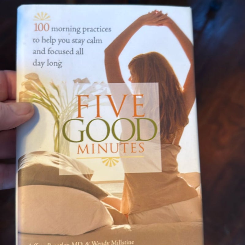 Five Good  Minutes