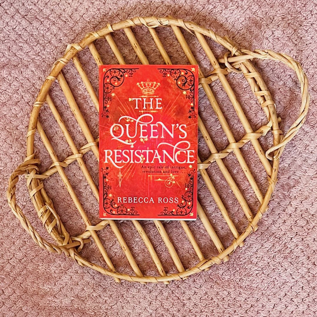 The Queen's Rising (2) - the Queen's Resistance