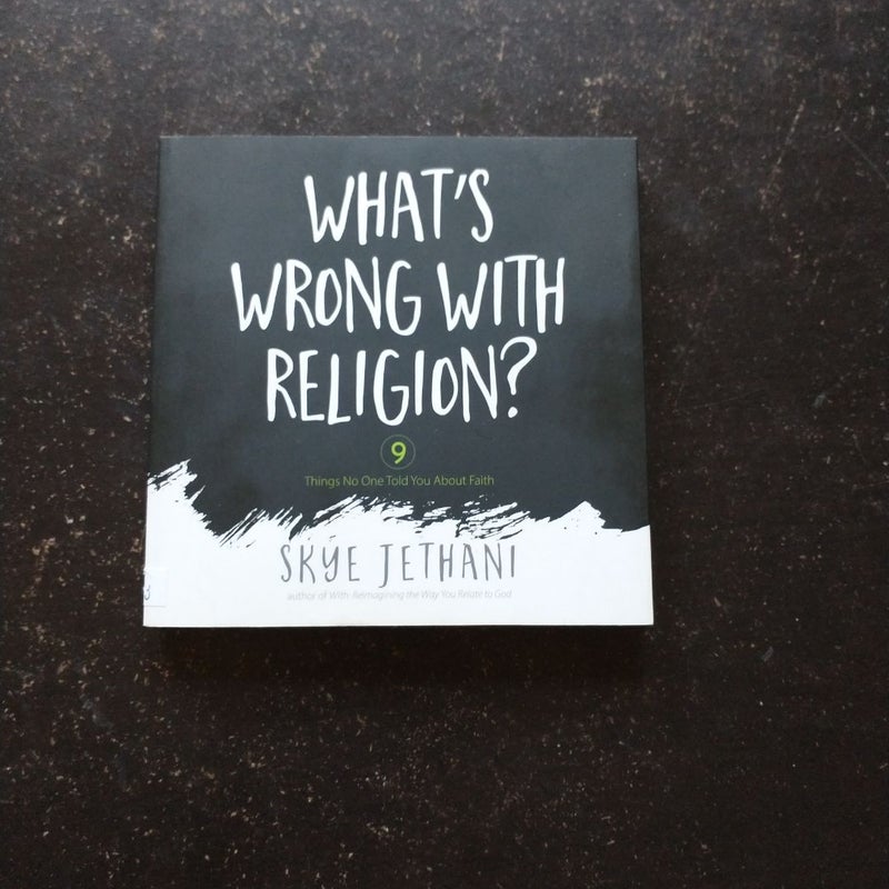 What's Wrong with Religion?