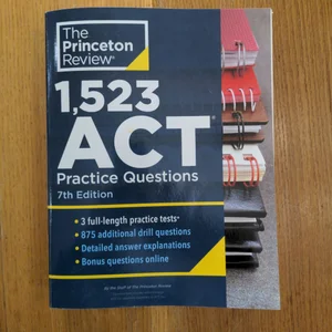 1,523 ACT Practice Questions, 7th Edition