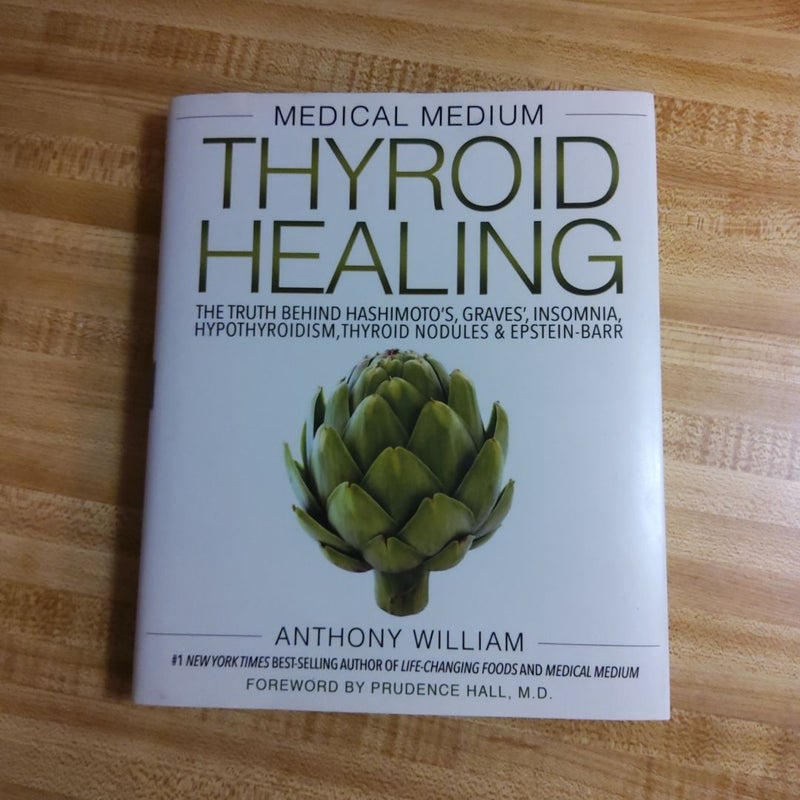 Medical Medium Thyroid Healing