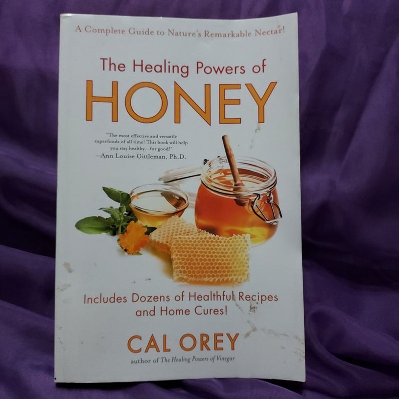 The Healing Powers of Honey