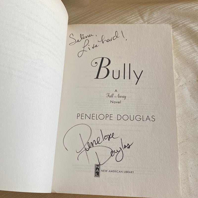 Bully (SIGNED)