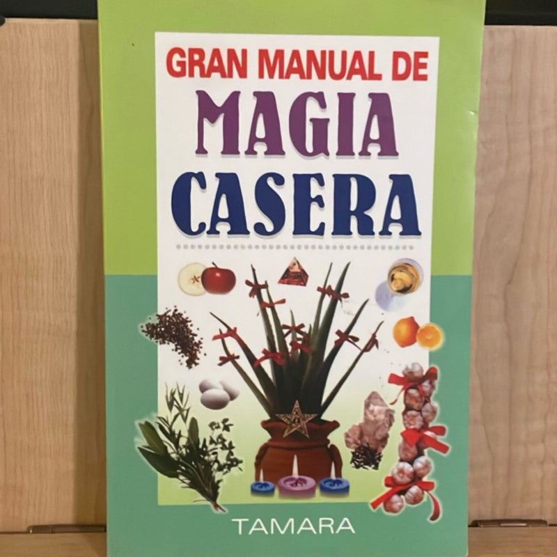 Gran Manual de Magia Casera