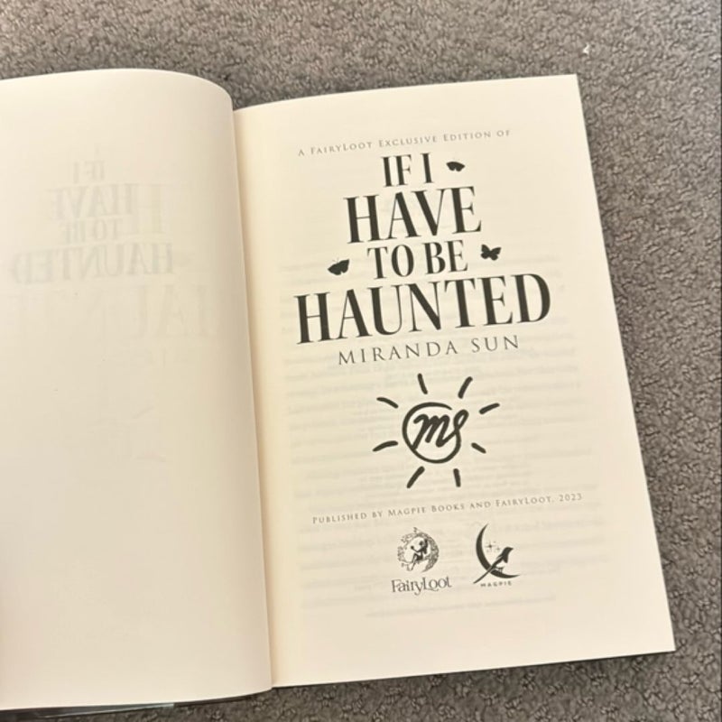 If I Have to be Haunted fairyloot signed