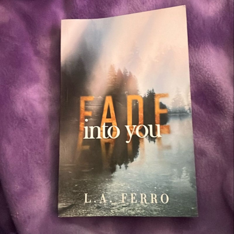 Fade into You: Special Edition