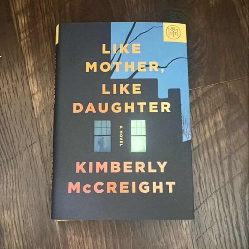 Like Mother, Like Daughter (BOTM edition)