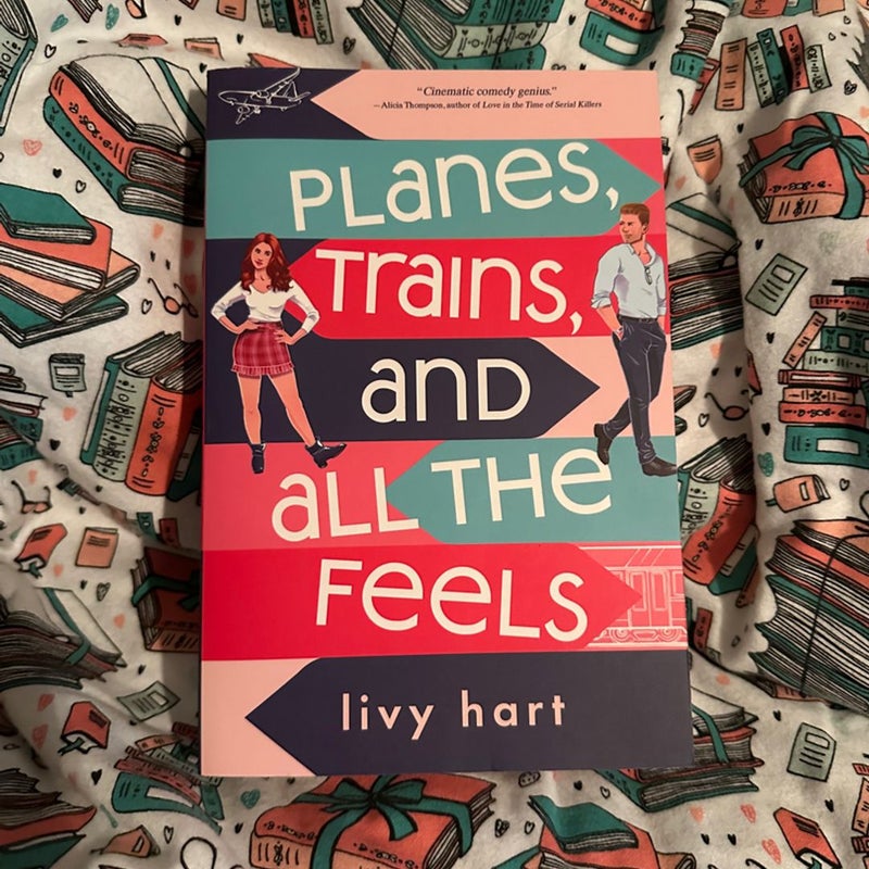 Planes, Trains, and All the Feels