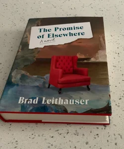The Promise of Elsewhere