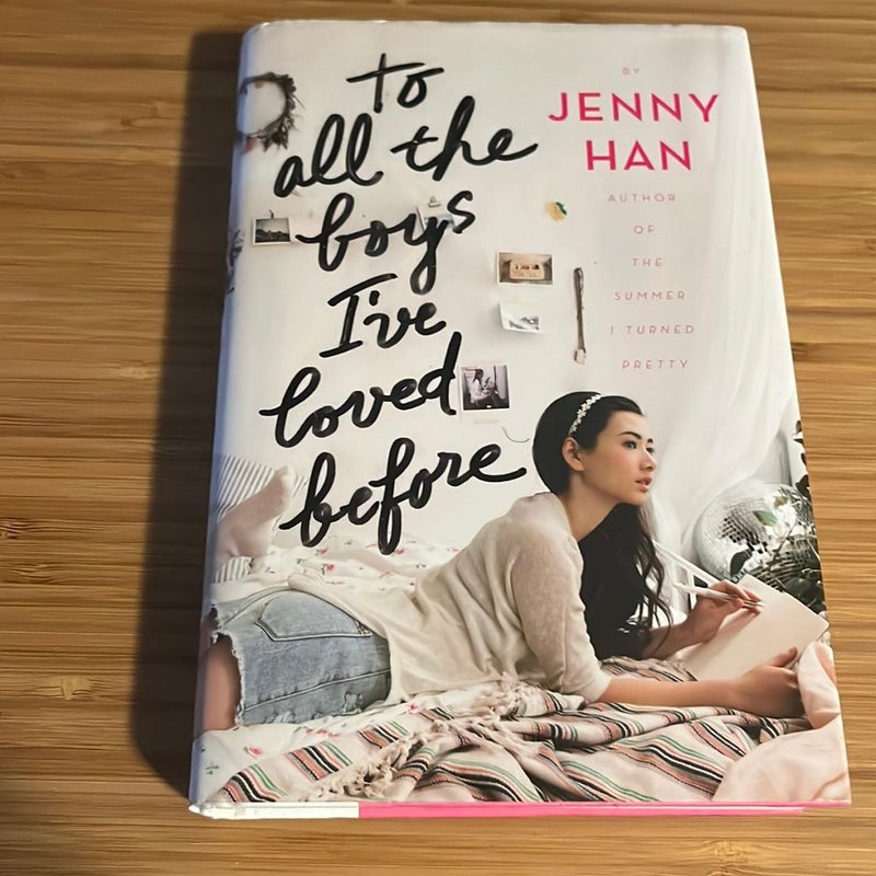 To All the Boys I've Loved Before