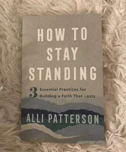How to Stay Standing