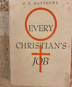 Every Christian’s Job
