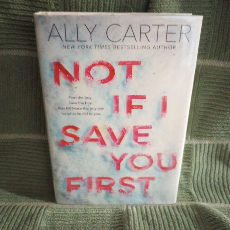 Not If I Save You First