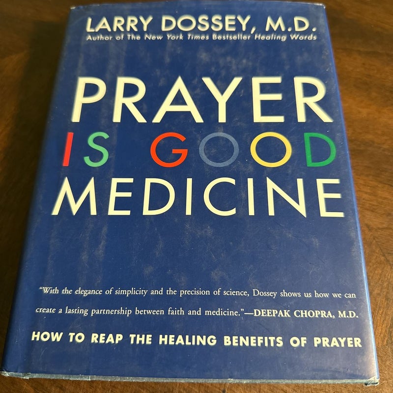 Prayer Is Good Medicine