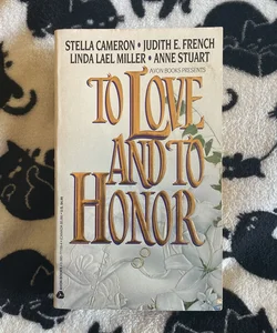 To Love and to Honor