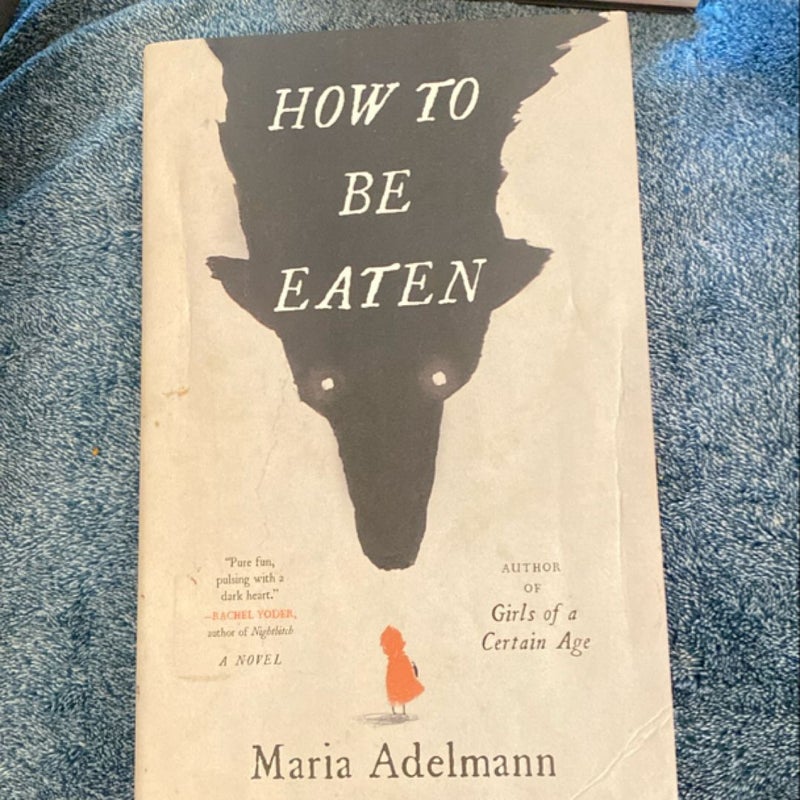 How to Be Eaten