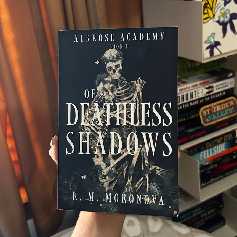 Of Deathless Shadows