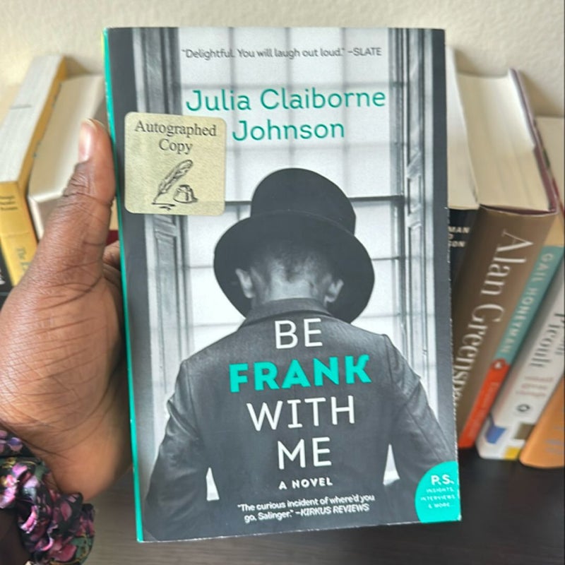 Be Frank with Me-Signed Copy 