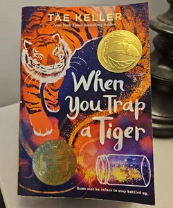 When You Trap a Tiger