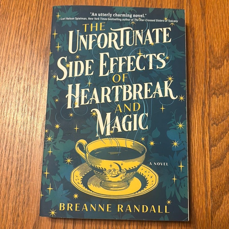 The Unfortunate Side Effects of Heartbreak and Magic