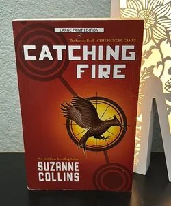 Catching Fire LARGE PRINT