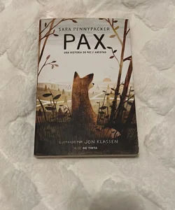 Pax. una Historia de Paz y Amistad / Pax