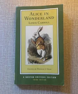 Alice in Wonderland Norton Critical Edition (third)