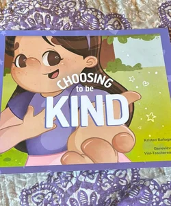 Choosing to be Kind
