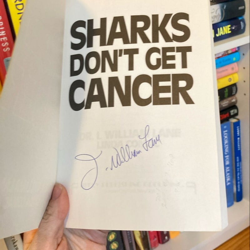 Sharks Don't Get Cancer