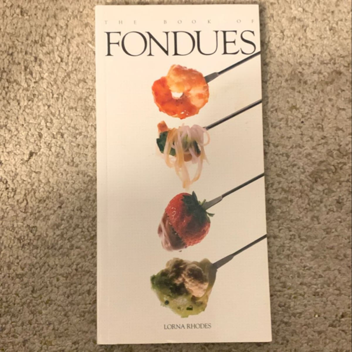 The Book of Fondues by Lorna Rhodes, Paperback | Pangobooks