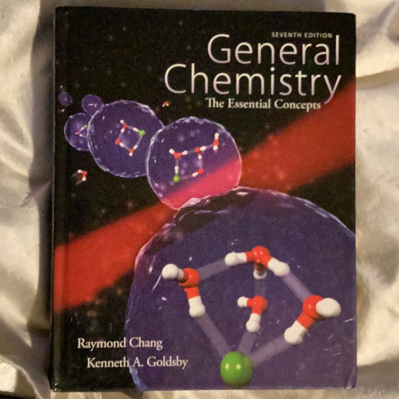 General Chemistry: the Essential Concepts