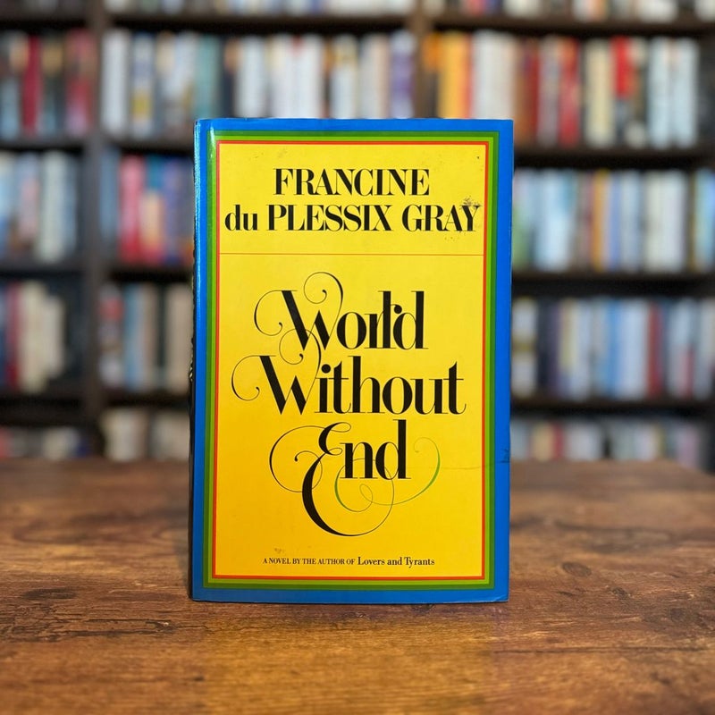 World Without End - First Edition, First Printing 