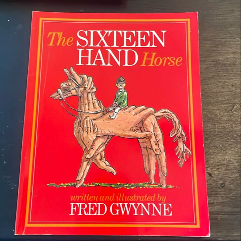 The Sixteen Hand Horse